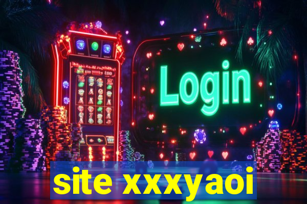 site xxxyaoi